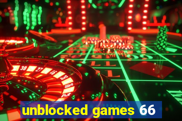 unblocked games 66